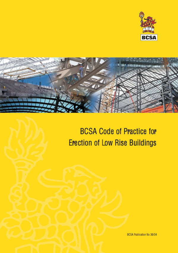 BCSA Code of Practice for the Erection of Low Rise Buildings (PDF)